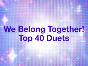We Belong Together! Top 40 Duets