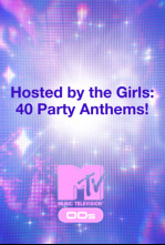 Hosted by the Girls: 40 Party Anthems!