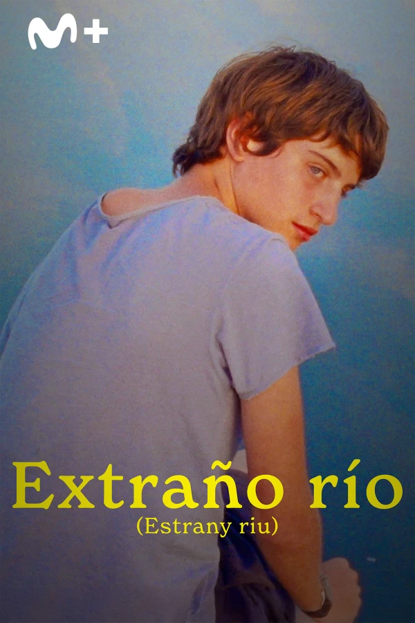 Extraño río (Estrany riu)