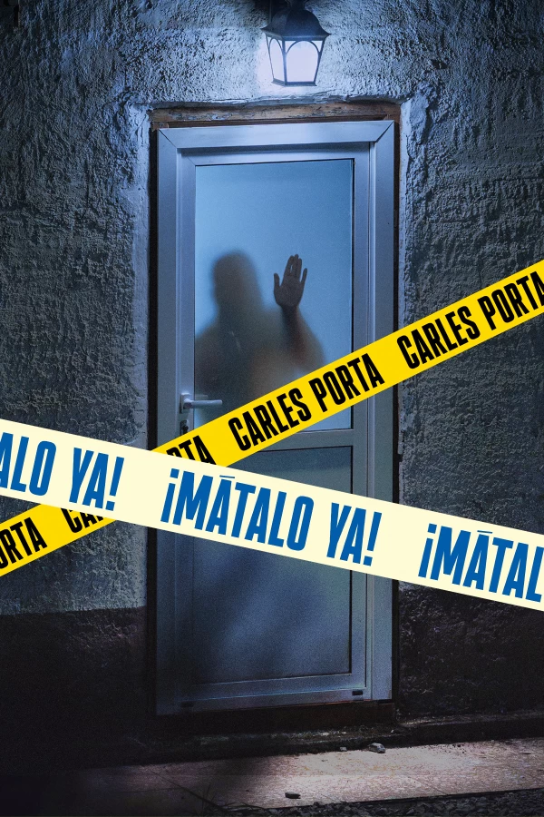 ¡Mátalo ya!