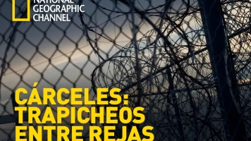 Cárceles: Trapicheos entre rejas
