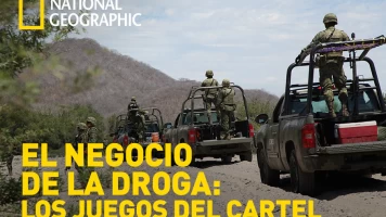 El Negocio de la droga: Los juegos del cartel