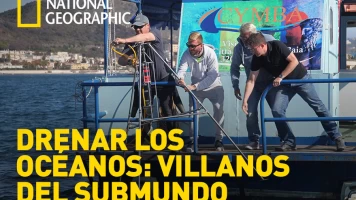Drenar los océanos: Villanos del submundo