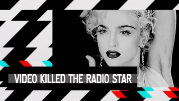 Video Killed The Radio Star