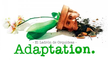 El ladrón de orquídeas (Adaptation)
