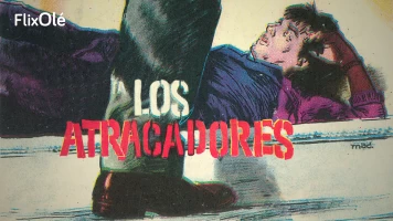 Los atracadores