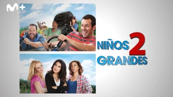 Niños grandes 2