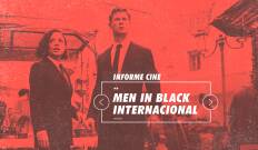 Informe Cine. T(T4). Informe Cine (T4): Men in black international