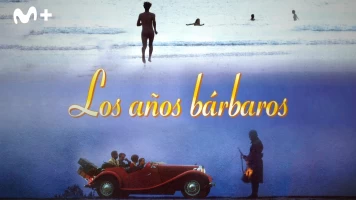 Los años bárbaros