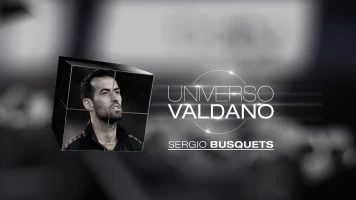 Universo Valdano. T(2). Universo Valdano (2): Sergio Busquets