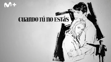 Cuando tú no estás