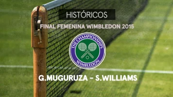 Ronda Femenina. Ronda Femenina: G. Muguruza - S. Williams. Final