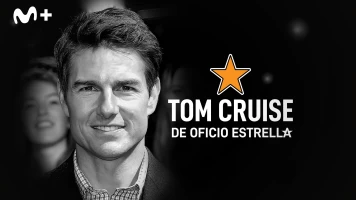 Tom Cruise, de oficio estrella