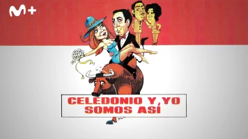 Celedonio y yo somos así