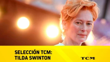 Selección TCM: Tilda Swinton
