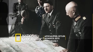 Apocalipsis: Hitler invade el Este