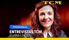 Entrevistas TCM. T(T1). Entrevistas TCM (T1): Elvira Lindo