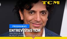 Entrevistas TCM. T(T2). Entrevistas TCM (T2): M. Night Shyamalan: Influencias
