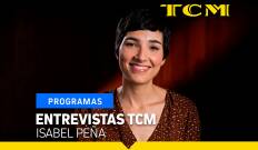Entrevistas TCM. T(T5). Entrevistas TCM (T5): Isabel Peña