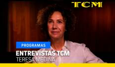 Entrevistas TCM. T(T5). Entrevistas TCM (T5): Entrevistas TCM: Teresa Medina