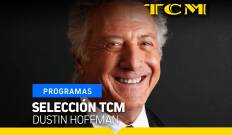 Selección TCM. T(T3). Selección TCM (T3): Selección TCM: Dustin Hoffman