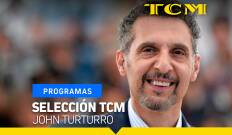 Selección TCM. T(T3). Selección TCM (T3): John Turturro