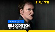 Selección TCM. T(T3). Selección TCM (T3): Quentin Tarantino