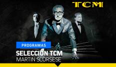 Selección TCM. T(T3). Selección TCM (T3): Martin Scorsese