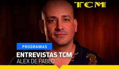Entrevistas TCM. T(T5). Entrevistas TCM (T5): Entrevistas TCM: Alex de Pablo