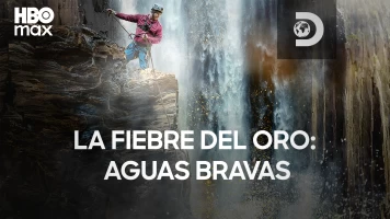 La fiebre del oro: aguas bravas