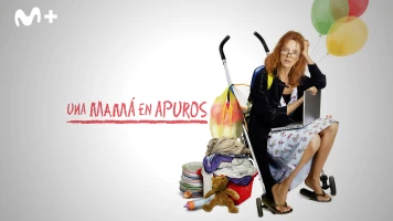 Una mamá en apuros