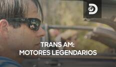 Trans Am: motores legendarios