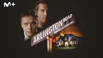 Arlington Road: Temerás a tu vecino