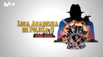 Loca academia de policía 6: Ciudad sitiada