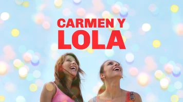 Carmen y Lola