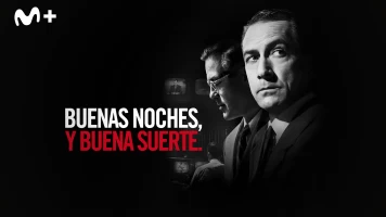 Buenas noches, y buena suerte