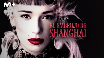 El embrujo de Shanghai