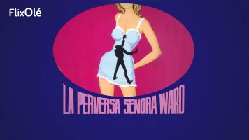 La perversa señora Ward