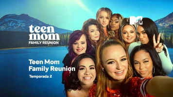 Teen Mom Family Reunion