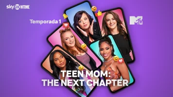 Teen Mom: The Next Chapter