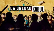 La Unidad: Kabul. T(T3). La Unidad: Kabul (T3)