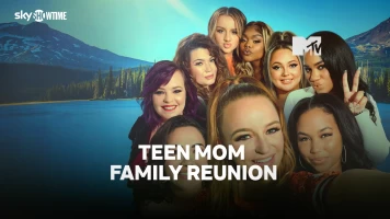Teen Mom: Family Reunion