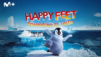 Happy Feet. Rompiendo el hielo