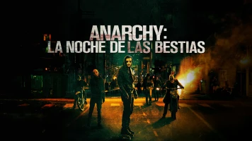 Anarchy: La noche de las bestias