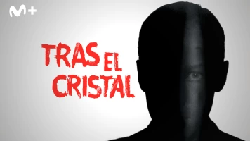 Tras el cristal