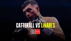 Boxeo: velada Catterall vs Linares. T(2023). Boxeo: velada... (2023): Jack Catterall vs Jorge Linares