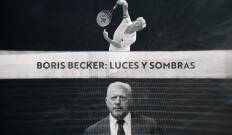 Boris Becker: luces y sombras. Boris Becker: luces y sombras 