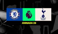 Jornada 26. Jornada 26: Chelsea - Tottenham