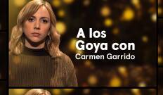A los Goya con.... T(T1). A los Goya con... (T1): Carmen Garrido - Te estoy amando locamente
