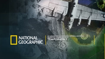 Lo mejor de la Segunda Guerra Mundial: Secretos desde el cielo